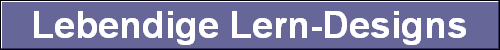  Lebendige Lern-Designs 